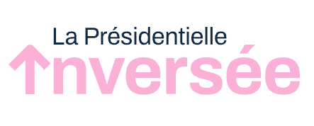 La Présidentielle Inversée